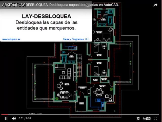 Desbloquea automáticamente las capas de las entidades que marquemos en el dibujo.